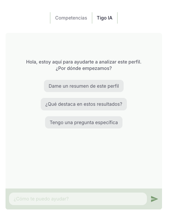 Tigo en un informe individual: «Hola, estoy aquí para ayudarte a analizar este perfil. ¿Por dónde empezamos?», con preguntas sugeridas.